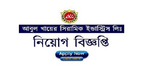 Abul Khair Ceramic Industries Ltd Job Circular