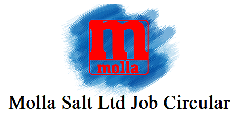 Molla Salt Job Circular